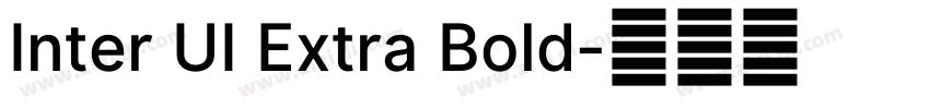 Inter UI Extra Bold字体转换